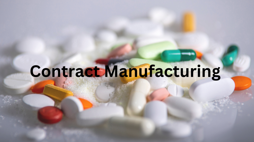 Contract Manufacturing from india