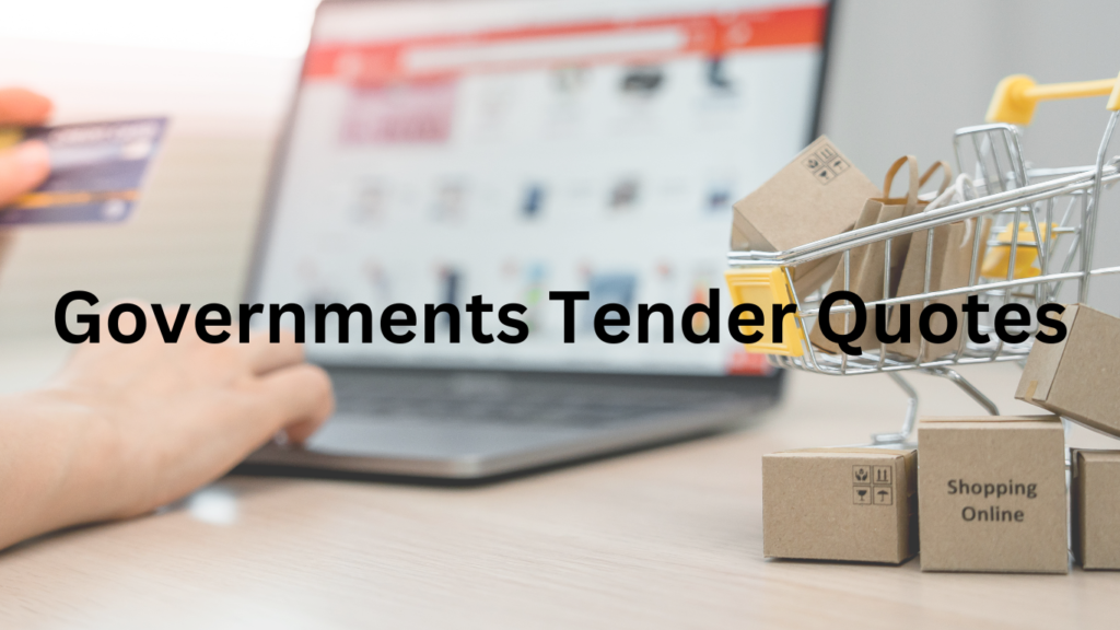 Governments Tender Quotes