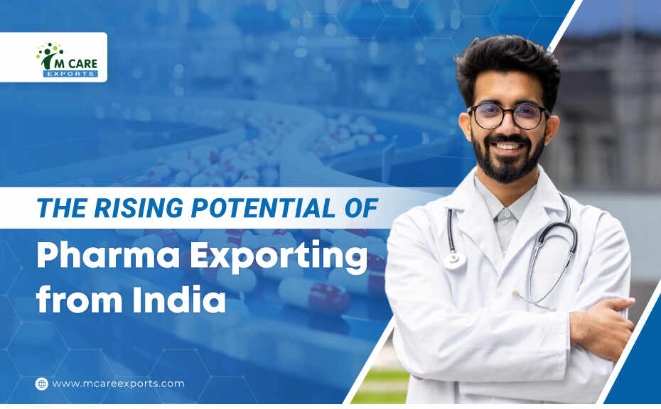 The Rising Potential of Pharma Exporting from India